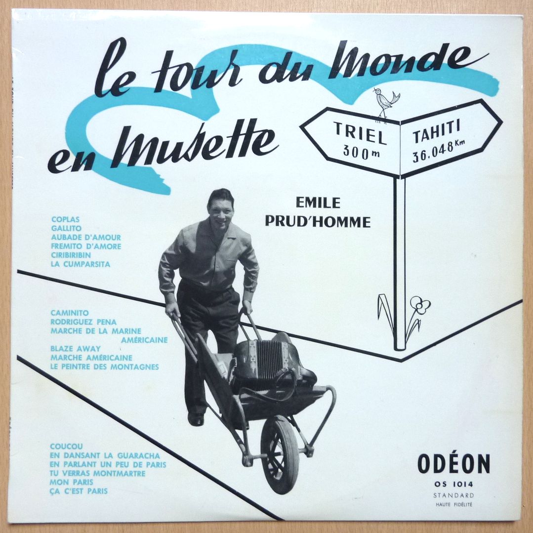 Emile PRUD'HOMME. Le tour du monde en musette. 33T 25cm ODEON OS 1014..JPG