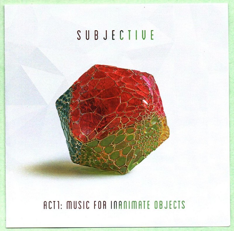 SUBJECTIVE. Music for inanimate objects. CD promo OKeh-SONY Musc. 2018.   (R1).jpg