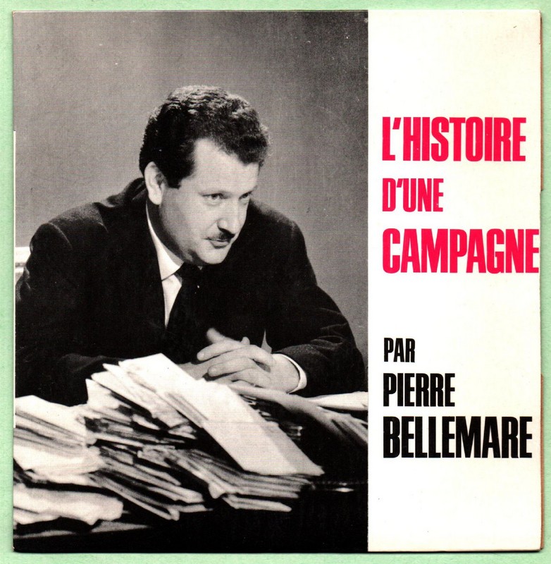 Pierre BELLEMARE. Histoire d'une campagne. 33T 17cm SOS Promotion LPC 678-679. 1968.   (R1).jpg