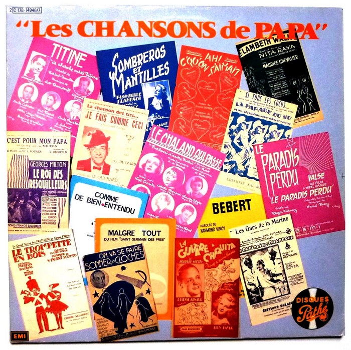 LES CHANSONS DE PAPA. Alb. 2x33T 30cm PATHE 2C 178-14946-7. Re 1978.   (R1).JPG