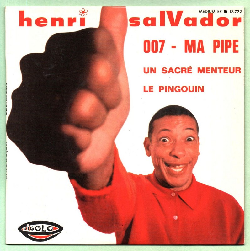 Henri SALVADOR. Ma pipe. 45T RIGOLO Ri 18.722. 1964.    (R1).jpg