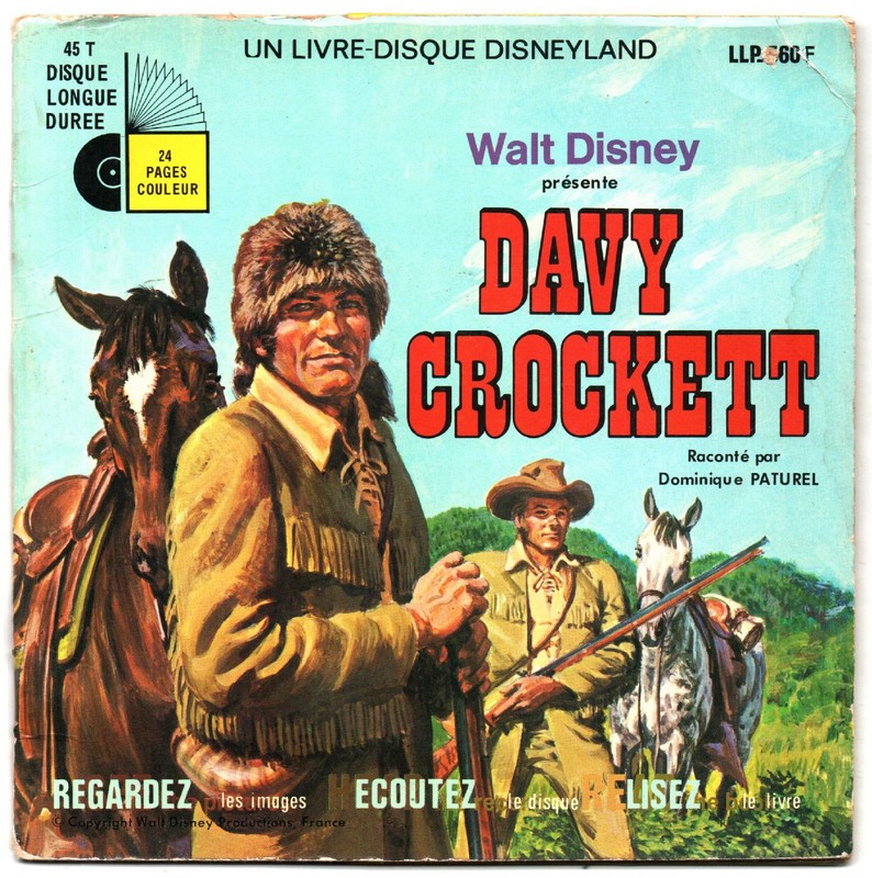 Dominique PATUREL. DAVY CROCKETT. Livre-disque 33T 17cm DISNEYLAND LLP.360 F. 1972.    (R1).jpg