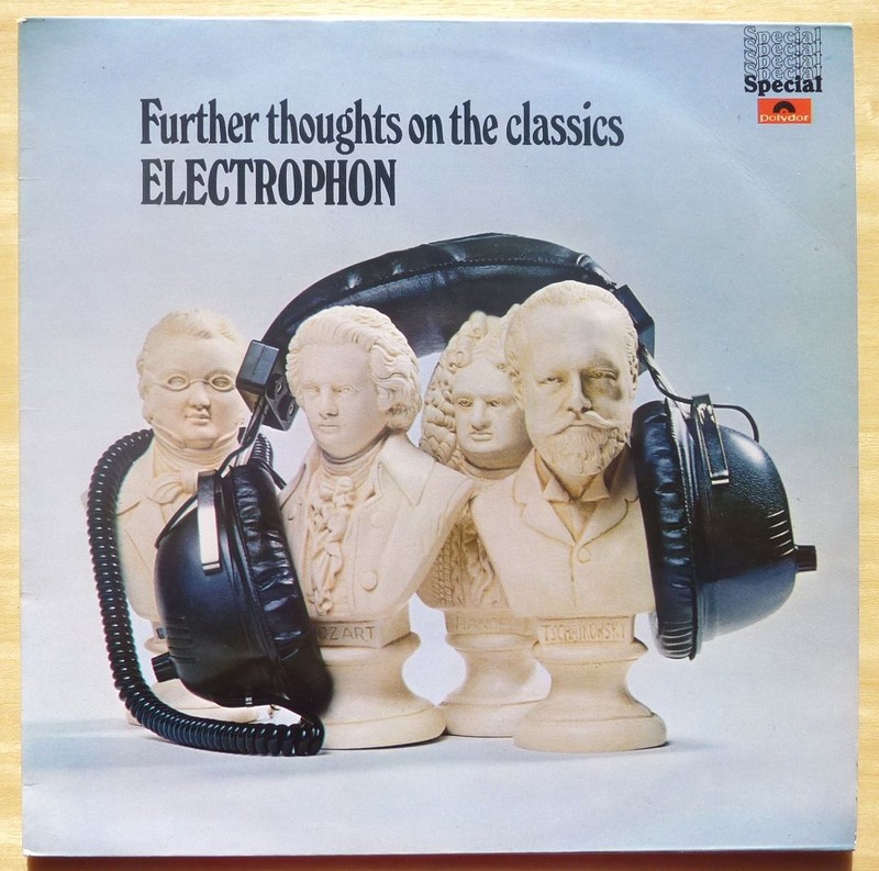 ELECTROPHON. Further thoughts on the classics. 33T 30cm POLYDOR 2482 335. 1975. (R).JPG