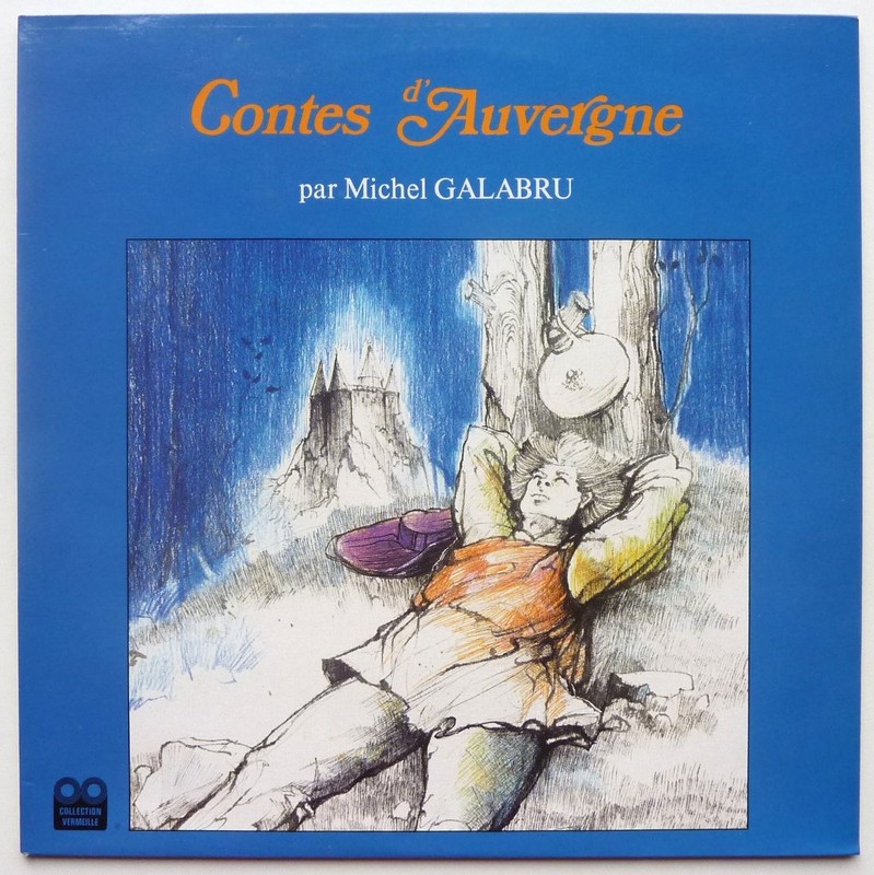 Michel GALABRU. Contes d'Auvergne. 33T 30cm HACHETTE JCS 315. 1979. (R).JPG