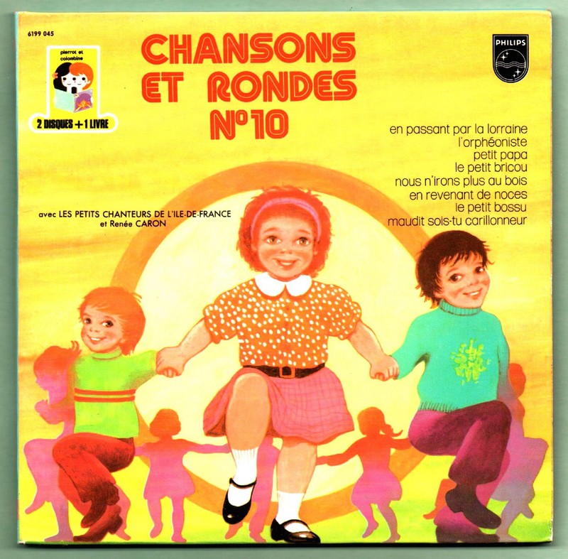 Chansons et Rondes N°10. Livre 2 disques 45T PHILIPS 6199 045.    (R1).jpg