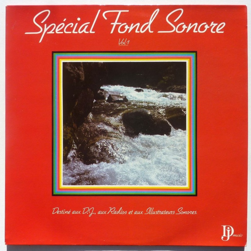 Spécial Fond Sonore. Vol.1. 33T 30cm DJ Music DJ100. ND.    (R1).JPG