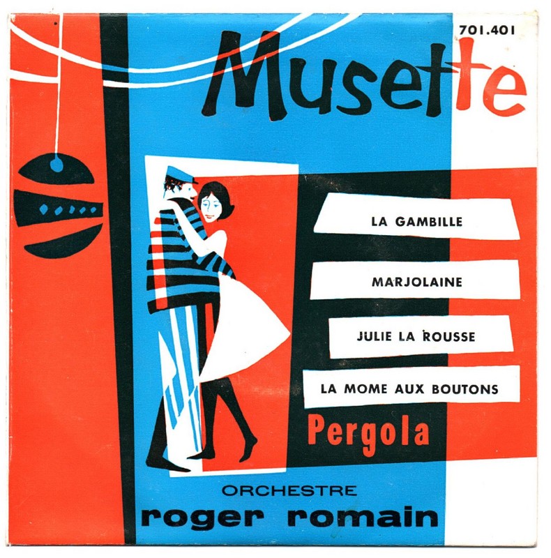 Roger ROMAIN. Musette. 45T PERGOLA 701.401. ND.    (R1).jpg