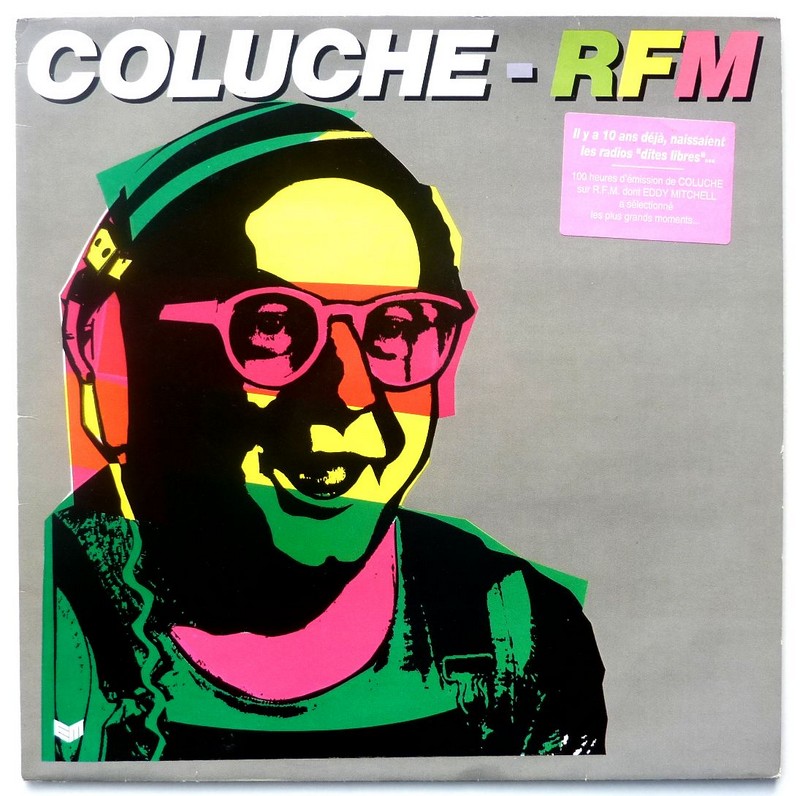 COLUCHE. RFM. 33T 30cm 849 308-1 POLYDOR. 1991.    (R1).JPG