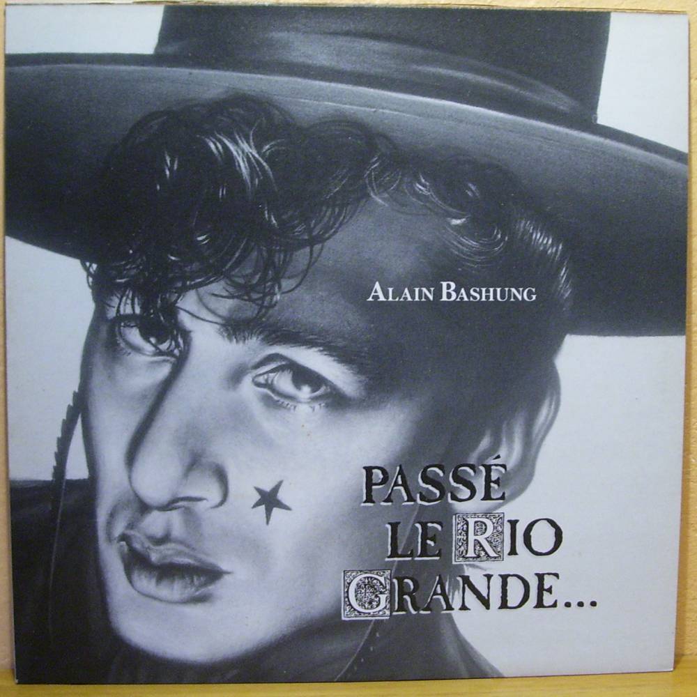 33T - Alain Bashung - Passe Le Rio Grande - 1986 -1.jpg