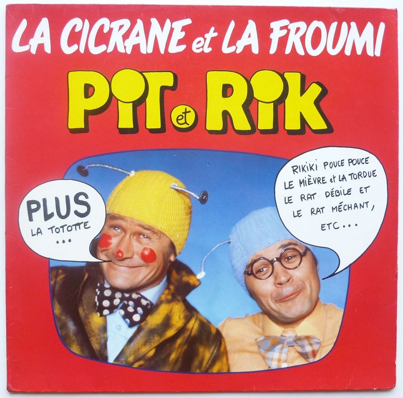 PIT et RIK. La cicrane et la froumi. 33T 30cm AZ -2 403. 1981.    (R1).JPG