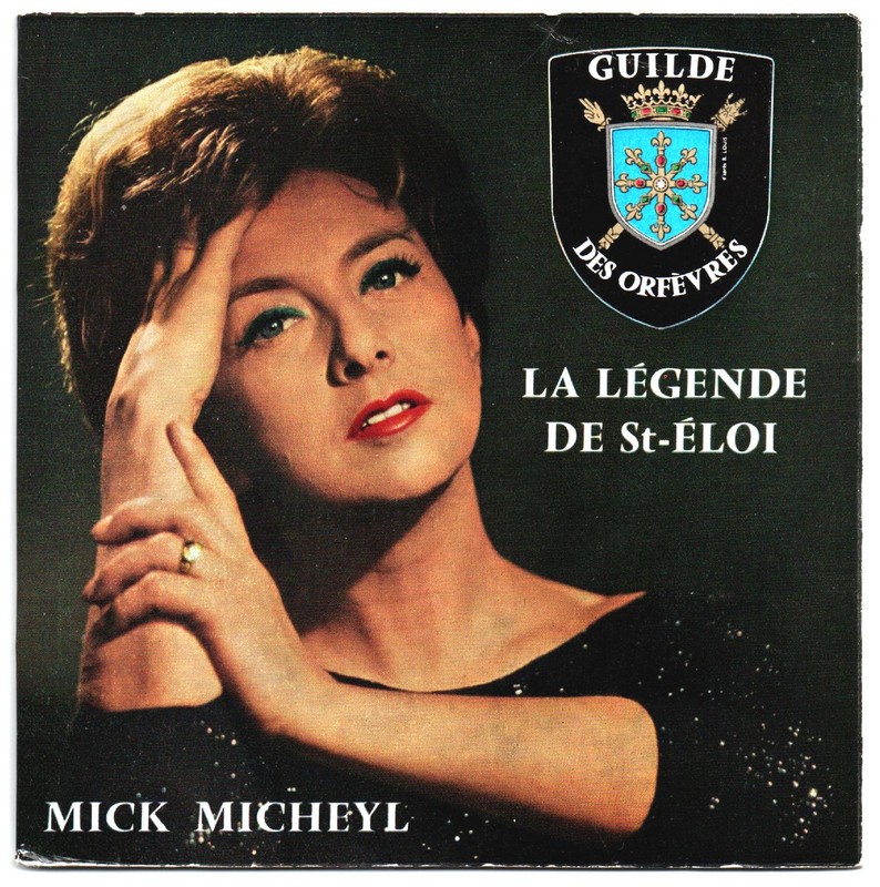 Mick MICHEYL. La légende de ST Eloi. 45T Guide des orfèvres. DECCA G01.    (R1).jpg