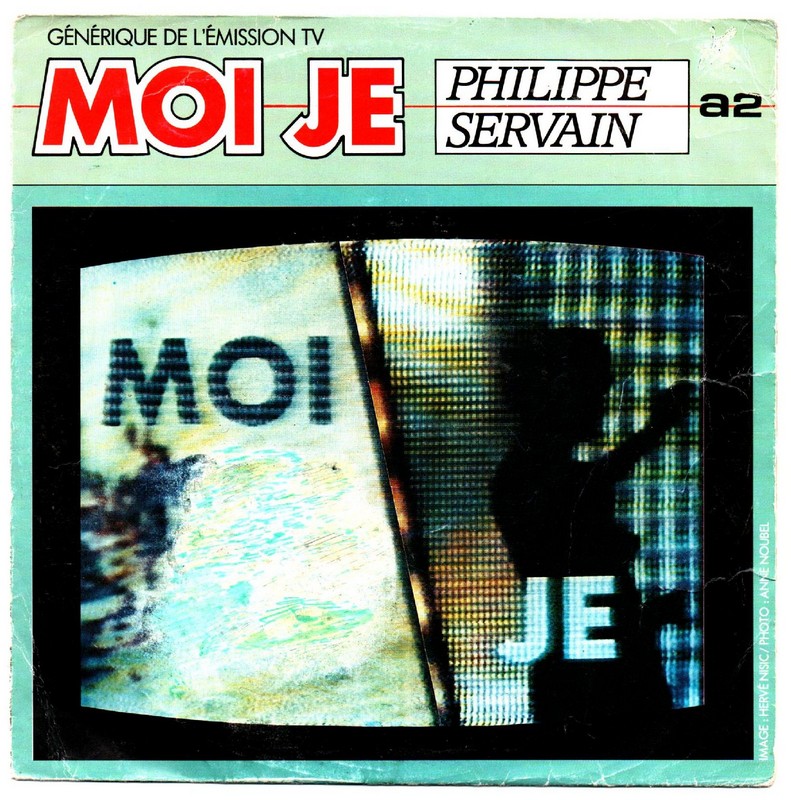 Philippe SERVAIN. MOI JE. 45T EPIC EPCA 7013. 1986.    (R1).jpg