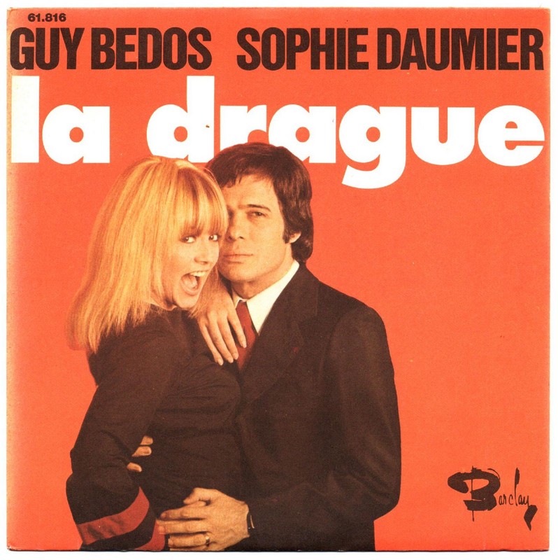 Guy BEDOS & Sophie DAUMIER. La drague. 45T BARCLAY 61.816. 1973.    (R1).jpg