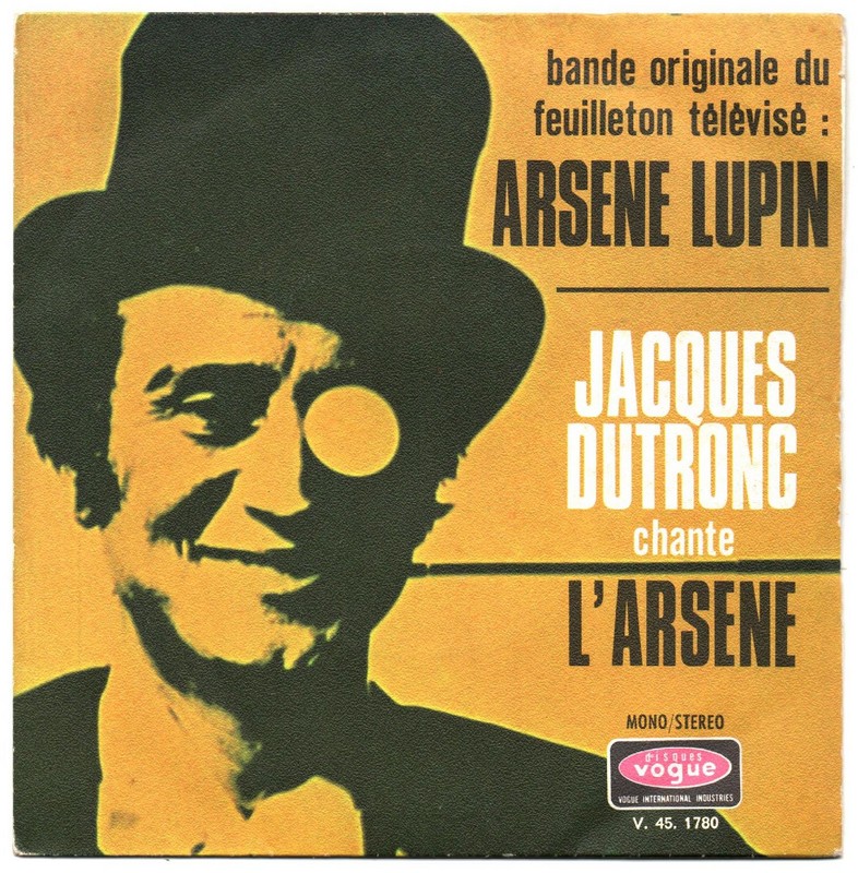 Arsène LUPIN. Jacques DUTRONC. 45T VOGUE V.45.1780. 1970.    (R1).jpg